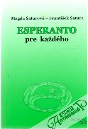 Esperanto pre každého - Šaturová Magda, Šatura František