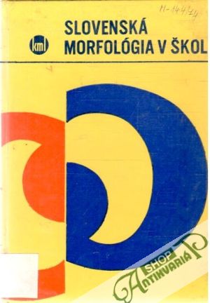 Slovenská morfológia v škole - Jacko Jozef
