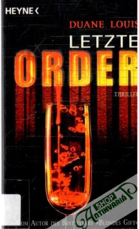 Letzte order - Louis Duane