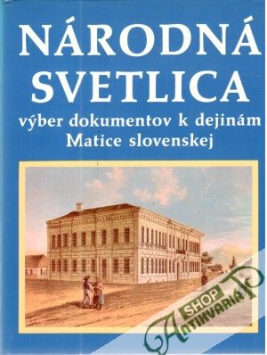 Národná svetlica - Eliáš Michal, Šarluška Vojtech
