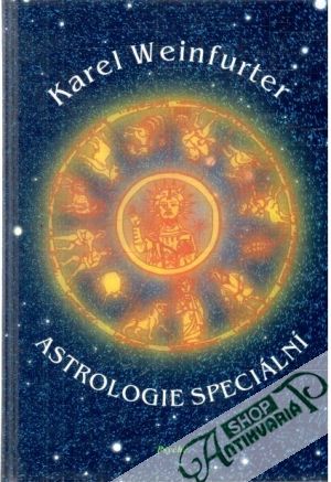Astrologie speciální - Weinfurter Karel