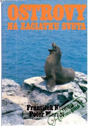 Ostrovy na začiatku sveta - Kele František, Mariot Peter