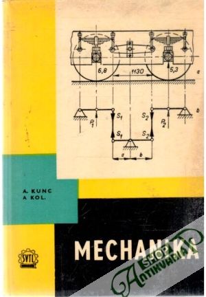 Mechanika - Kunc A. a kolektív
