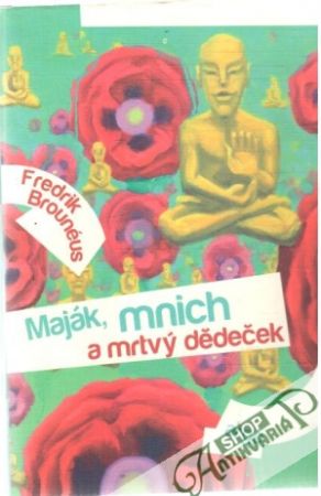 Maják, mnich a mrtvý dědeček - Brounéus Fredrik
