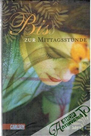 Biss zur Mittagsstunde - Meyer Stephenie