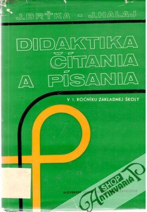 Didaktika čítania a písania - Brťka J., Halaj J.