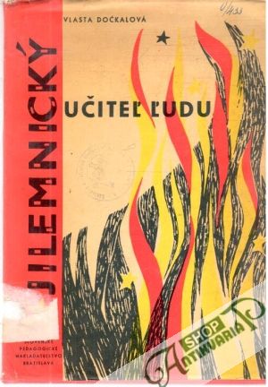 Jilemnický - učiteľ ľudu - Dočkalová Vlasta