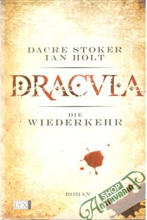 Dracula - die Wiederkehr - Stoker Dacre, Holt Ian