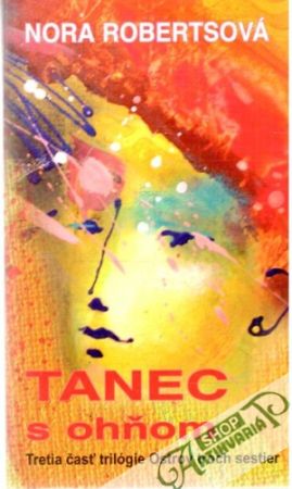Tanec s ohňom - Robertsová Nora