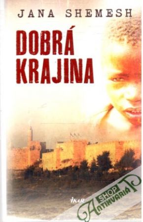 Dobrá krajina - Shemesh Jana