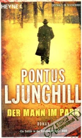 Der mann im park - Ljunghill Pontus
