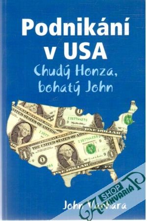 Podnikání v USA - Vanhara John