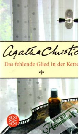 Das fehlende Glied in der Kette - Christie Agatha