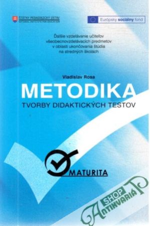 Metodika tvorby didaktických testov - Rosa Vladislav