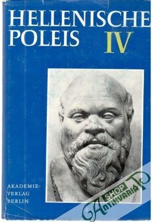 Hellenische Poleis IV. - Welskopf Elisabeth Charlotte