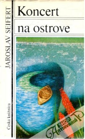 Koncert na ostrove - Seifert Jaroslav