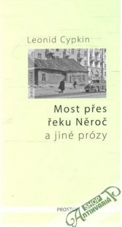 Most přes řeku Něroč - Cypkin Leonid