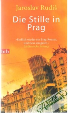 Die Stille in Prag - Rudiš Jaroslav