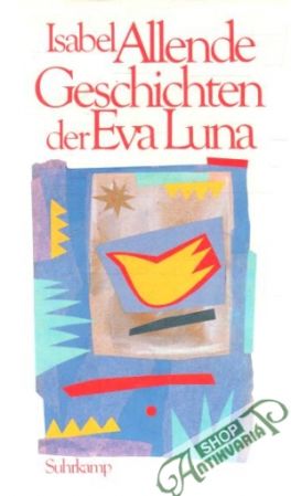 Geschichten der Eva Luna - Allende Isabel