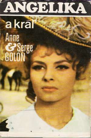 Angelika 3. - Angelika a kráľ - Golon Anne a Serge