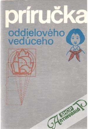 Príručka oddielového vedúceho - Gajdošová Viera