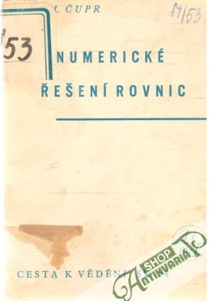 Numerické řešení rovnic - Čupr Karel