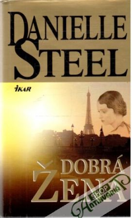 Dobrá žena - Steel Danielle