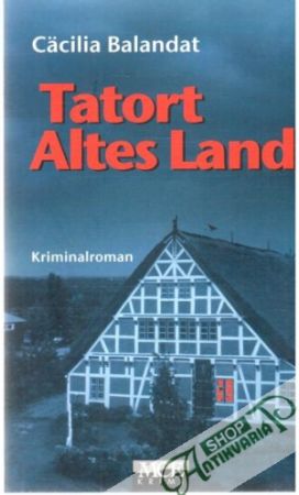 Tatort Altes Land - Balandat Cäcilia
