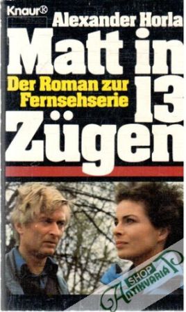 Matt in 13 Zugen - Horla Alexander