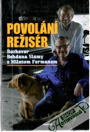 Povolání režisér - Sláma Bohdan, Forman Miloš