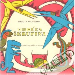 Horúca škrupina - Wawilow Danuta