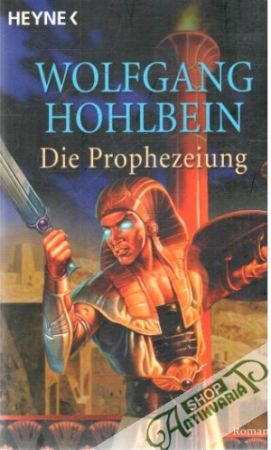 Die Prophezeiung - Hohlbein Wolfgang