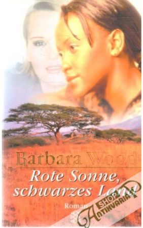 Rote Sonne, schwarzes Land - Wood Barbara