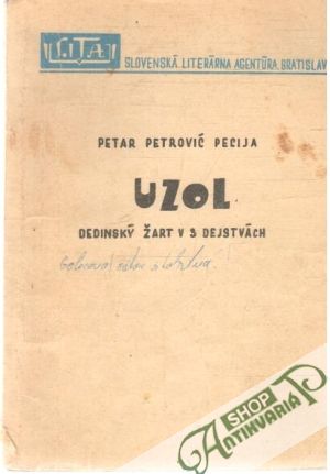 Uzol - Pecija Petrović Petar