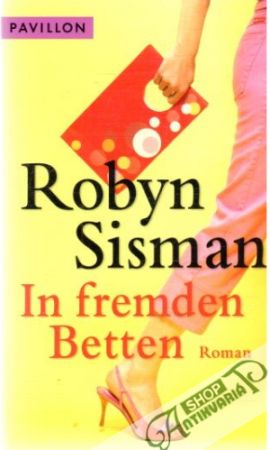 In fremden Betten - Sisman Robyn