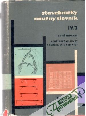 Stavebnícky náučný slovník IV/2 - Šalinga Samuel, Laca Cyprián