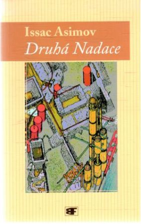 Druhá nadace - Asimov Isaac