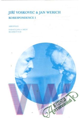 Korespondence I-III. - Voskovec Jiří, Werich Jan