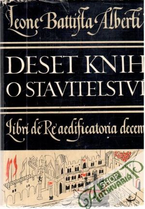 Deset knih o stavitelství - Alberti Leone Battista