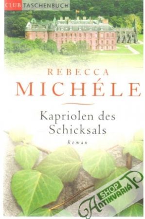 Kapriolen des Schicksals - Michéle Rebecca