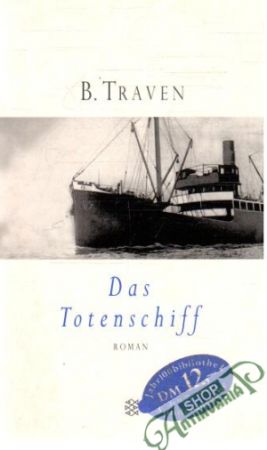 Das Totenschiff - Traven Bruno
