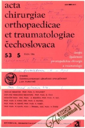Acta chirurgiae orthopaedicae et traumatologiae čechoslovaca 5/1986 - Kolektív autorov