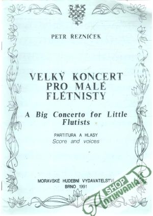 Velký koncert pro malé flétnisty - Řezníček Petr