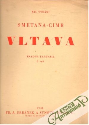 Vltava - Smetana B., Cimr O.