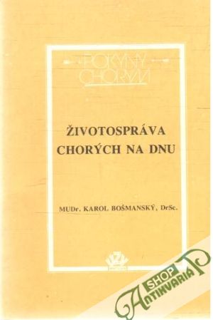 Životospráva chorých na dnu - Bošmanský Karol