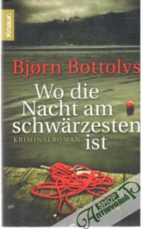 Wo die Nacht am schwärzesten ist - Bottolvs Bjorn