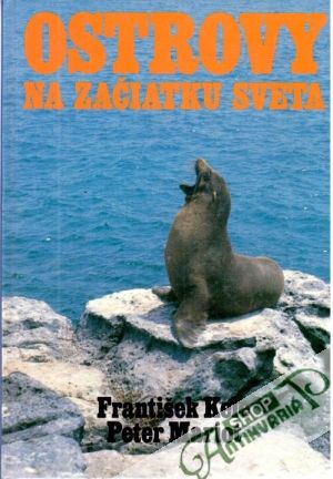 Ostrovy na začiatku sveta - Kele František, Mariot Peter