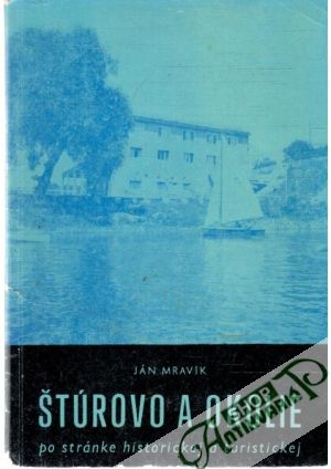 Štúrovo a okolie - Mravík Ján