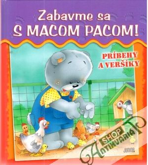Zabavme sa s Macom Pacom - Kolektív autorov