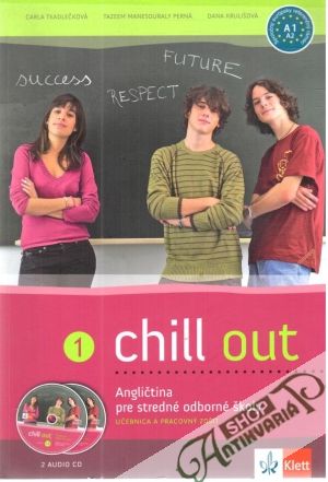 Chill out 1. - Tkadlečková, Perná, Krulišová